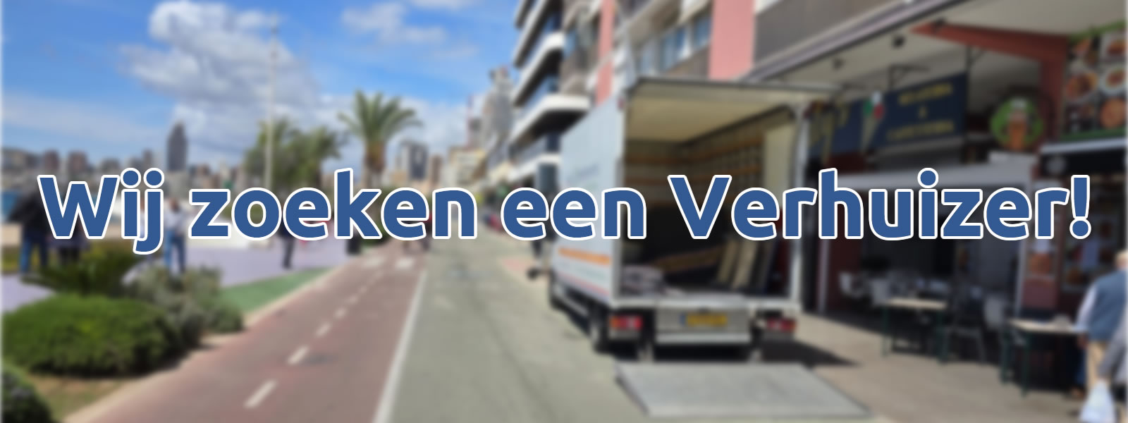 Vacature: Verhuizer (Nationaal & Internationaal – focus op Spanje)